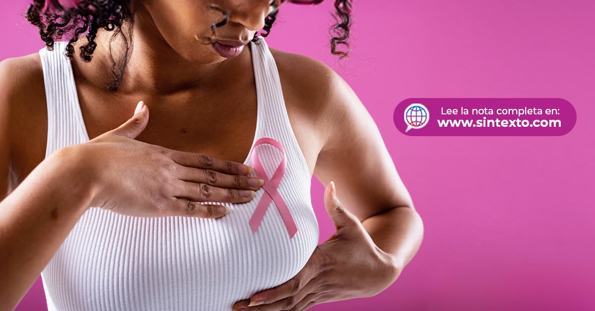 Cáncer de Mama: Detección por la vida