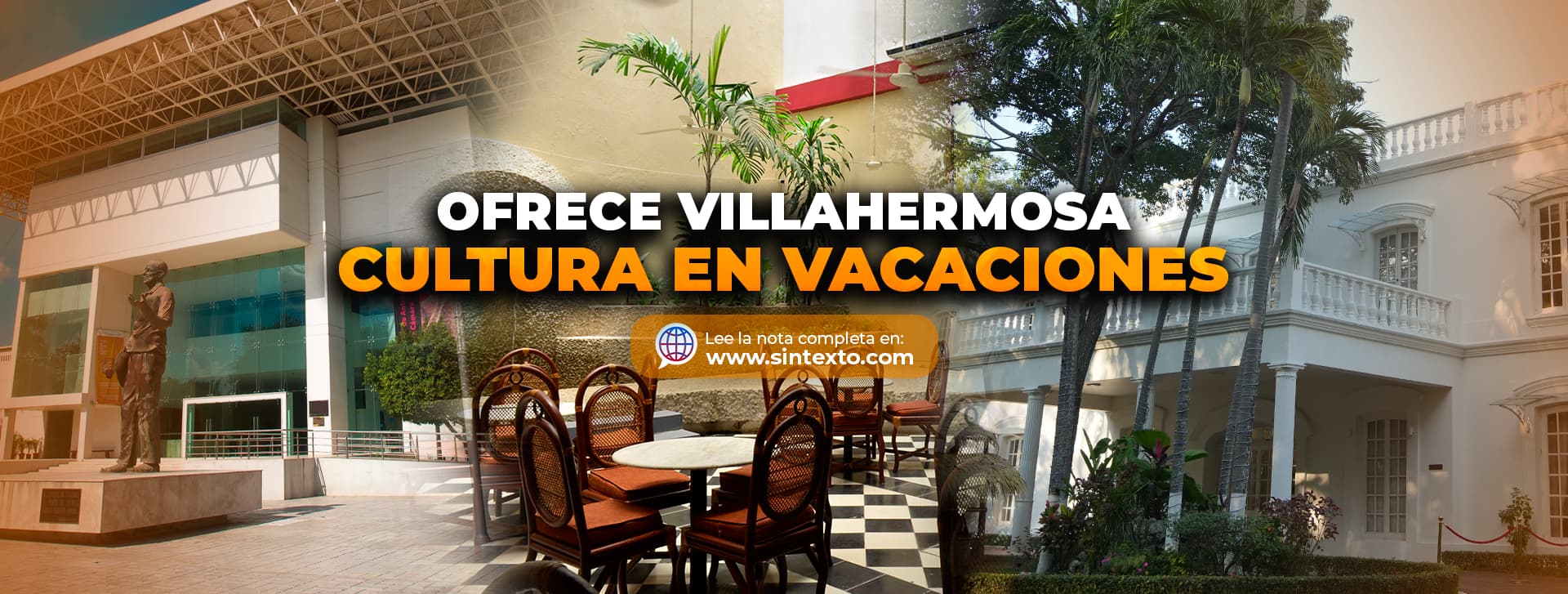 Ofrece Villahermosa cultura en vacaciones